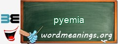 WordMeaning blackboard for pyemia